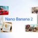 Google का Nano Banana 2 हुआ लॉन्च, AI से अब बनेंगी 4K क्वालिटी की शानदार तस्वीरें