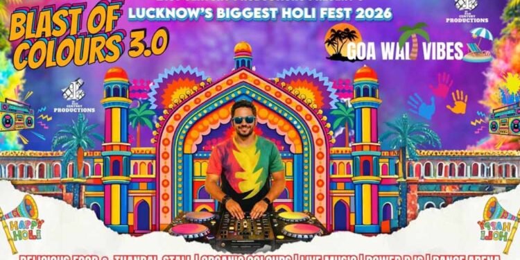 DJ बीट्स, नियॉन लाइट्स और गोवा वाइब्स! लखनऊ में होली का सबसे बड़ा धमाका ‘Blast of Colours 3.0’ के लिए हो जाए तैयार